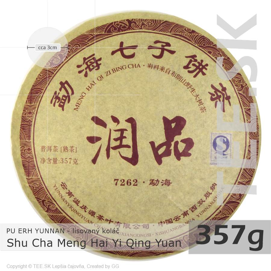 PU ERH Yunnan Shu Cha Meng Hai Yi Qing Yuan (357g) – lisovaný koláč